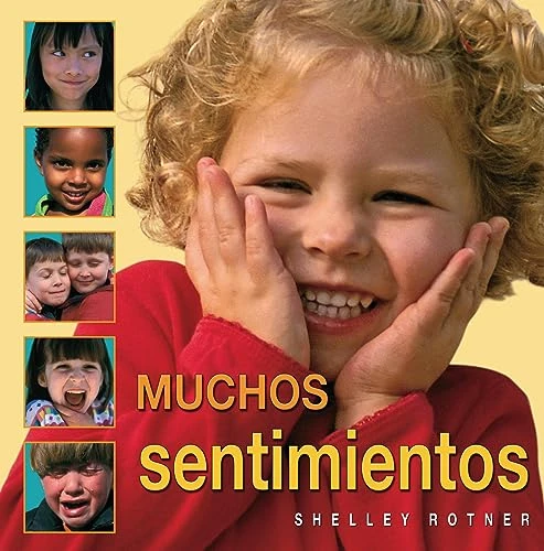 Muchos sentimientos (Lots of Feelings) (Spanish Edition) by Shelley Rotner, Shelley Rotner, 9798765625484