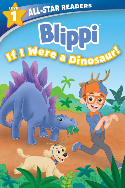 Blippi: If I Were a Dinosaur, Level 1 by Meredith Rusu, Adam Devaney, 9780794448998