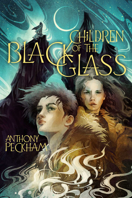 Children of the Black Glass - 9781665913140 by Anthony Peckham, 9781665913140
