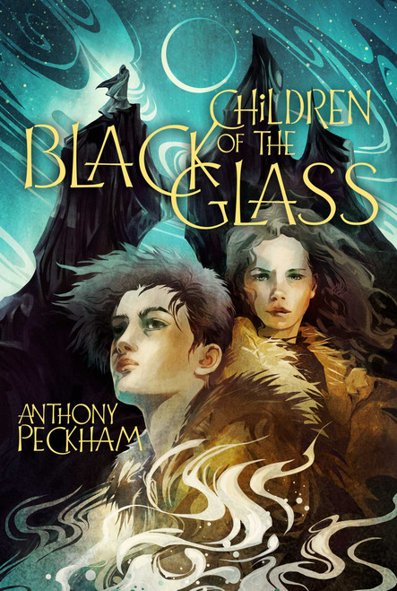 Children of the Black Glass - 9781665913140 by Anthony Peckham, 9781665913140