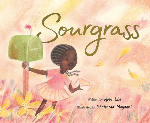 Sourgrass by Hope Lim, Shahrzad Maydani, 9781665931861