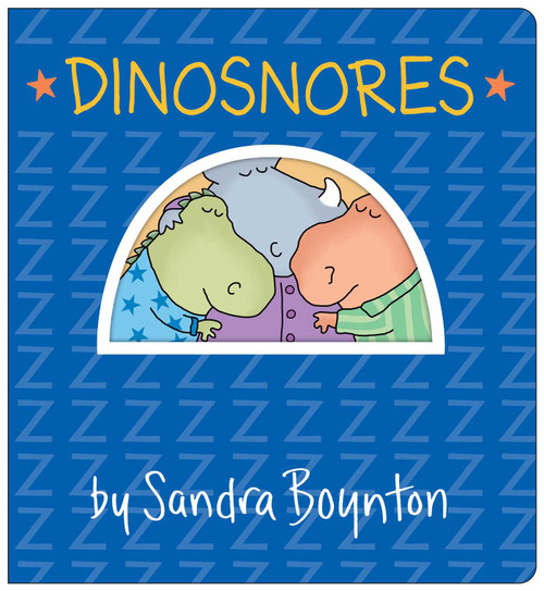 Dinosnores (Oversized Lap Board Book) by Sandra Boynton, Sandra Boynton, 9781665948999