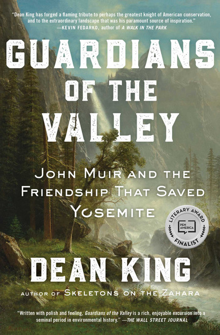 Guardians of the Valley (John Muir and the Friendship that Saved Yosemite) - 9781982144470 by Dean King, 9781982144470