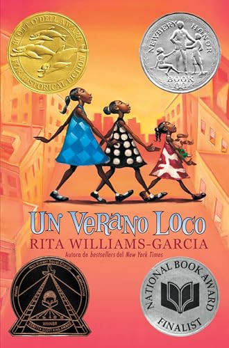 Un verano loco (One Crazy Summer (Spanish edition)) by Rita Williams-Garcia, Yvette Torres, 9780063079304