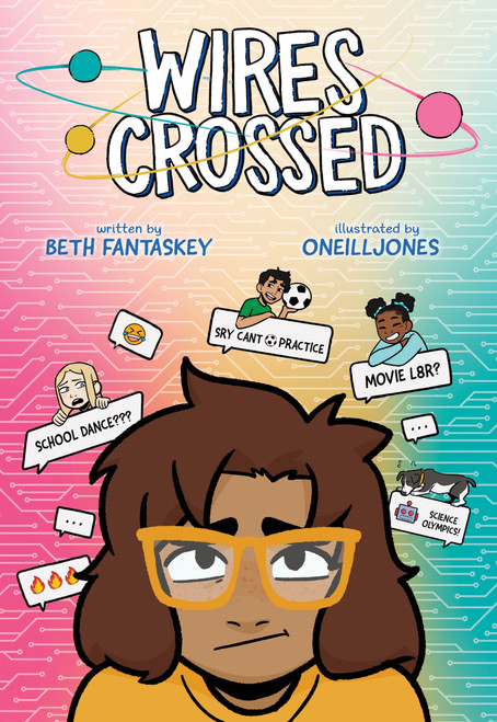 Wires Crossed: A Graphic Novel - 9780358396215 by Beth Fantaskey, ONeillJones, 9780358396215