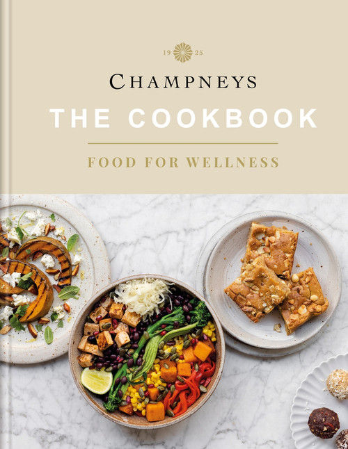 Champneys: The Cookbook (Food for Wellness) by Champneys, 9781783255979