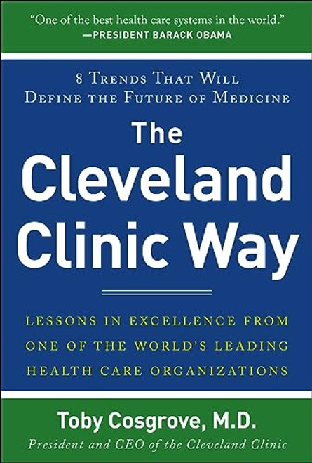 The Cleveland Clinic Way (PB) by Toby Cosgrove, 9781265844806