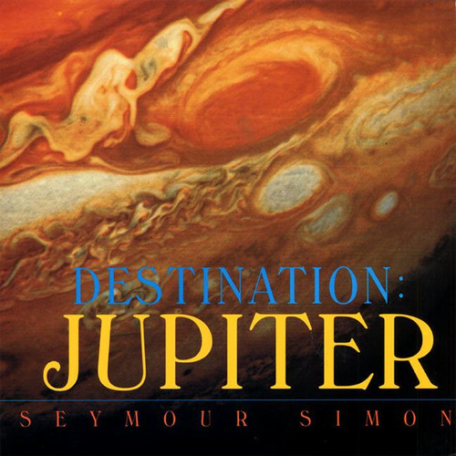 Destination: Jupiter by Seymour Simon, 9780064437592