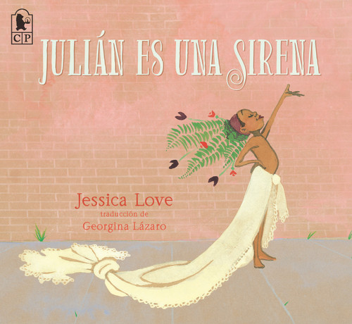 Julián es una sirena (Spanish Edition) by Jessica Love, Jessica Love, Georgina Lázaro, 9781536234176