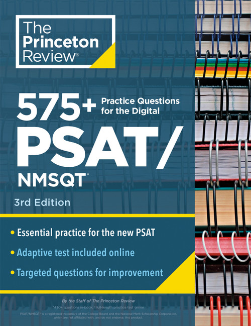 575+ Practice Questions for the Digital PSAT/NMSQT, 3rd Edition (Extra Prep for an Excellent Score (Book + Online)) by The Princeton Review, 9780593516638