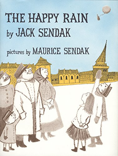 The Happy Rain by Jack Sendak, Maurice Sendak, 9780062645098
