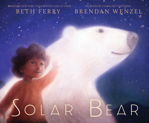 Solar Bear by Beth Ferry, Brendan Wenzel, 9780063251731