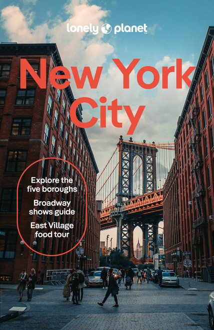 Lonely Planet New York City by Brian Healy, Rachel Chang, John Garry, Dana Givens, Michael Grosberg, Teddy Minford, Maya Stanton, Meena Thiruvengadam, Caroline Trefler, 9781838691707