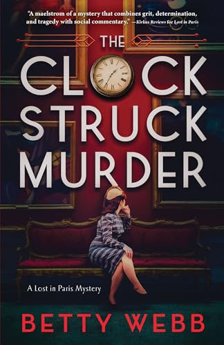 The Clock Struck Murder by Betty Webb, 9781728269931
