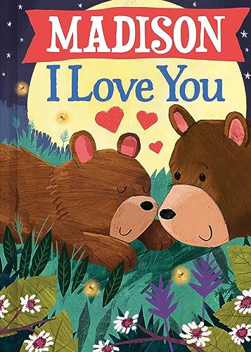 Madison I Love You by JD Green, Joanne Partis, 9781728299525