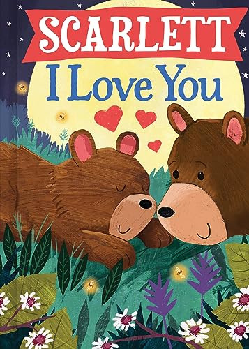 Scarlett I Love You by JD Green, Joanne Partis, 9781728299631