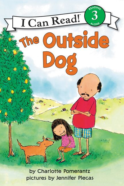 The Outside Dog by Charlotte Pomerantz, Jennifer Plecas, 9780064441872