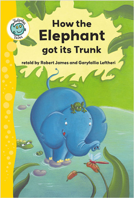 How the Elephant got its Trunk by Robert James, 9780778779032