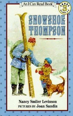 Snowshoe Thompson by Nancy Smiler Levinson, Joan Sandin, 9780064442060