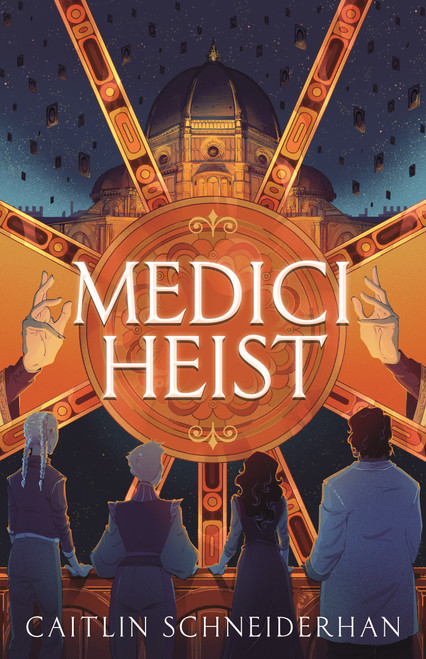 Medici Heist by Caitlin Schneiderhan, 9781250907189