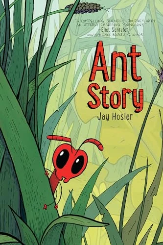 Ant Story (A Graphic Novel) by Jay Hosler, Jay Hosler, 9780063293991