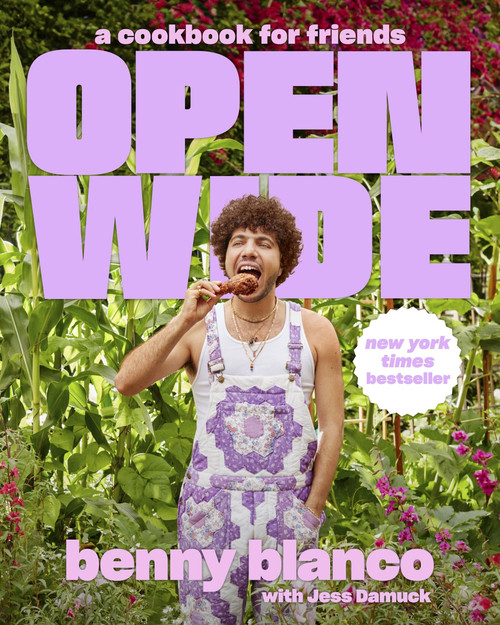 Open Wide (A Cookbook for Friends) by benny blanco, Jess Damuck, 9780063315938