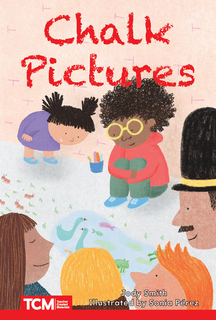 Chalk Pictures (Level 2: Book 7) by Jodene Lynn Smith, Sonia Perez, Jodene Smith, 9798765924372
