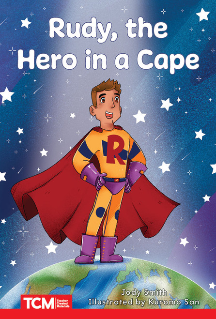 Rudy, the Hero in a Cape (Level 2: Book 10) by Jodene Lynn Smith, Kuromo San, Jodene Smith, 9798765924402