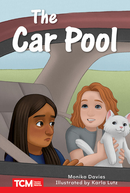 The Car Pool (Level 2: Book 13) by Monika Davies, Karla Lutz, 9798765924433