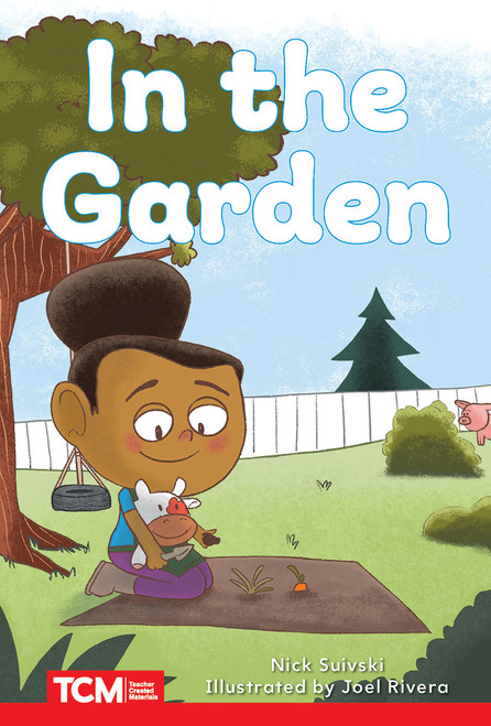 In the Garden (Level 2: Book 16) by Nick Suivski, Joel Rivera, 9798765924464