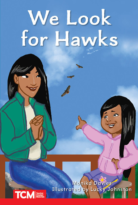 We Look for Hawks (Level 1: Book 24) by Monika Davies, Lucky Johnston, 9798765924242