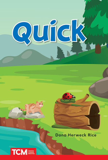 Quick (PreK/K: Book 14) by Dona Herweck Rice, Patty Zosa, 9798765923849