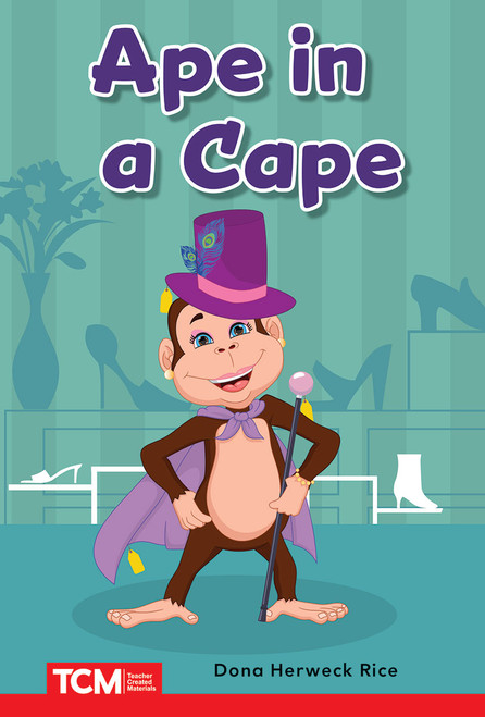 Ape in a Cape (PreK/K: Book 25) by Dona Herweck Rice, Maria DeCerce, 9798765923955