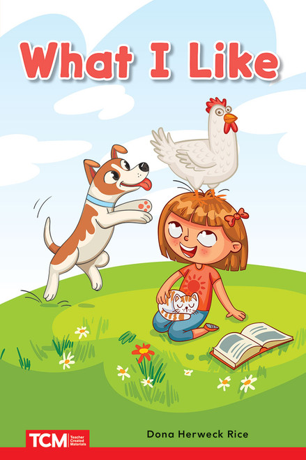 What I Like (PreK/K: Book 30) by Dona Herweck Rice, Nikki Sumipo, 9798765924006