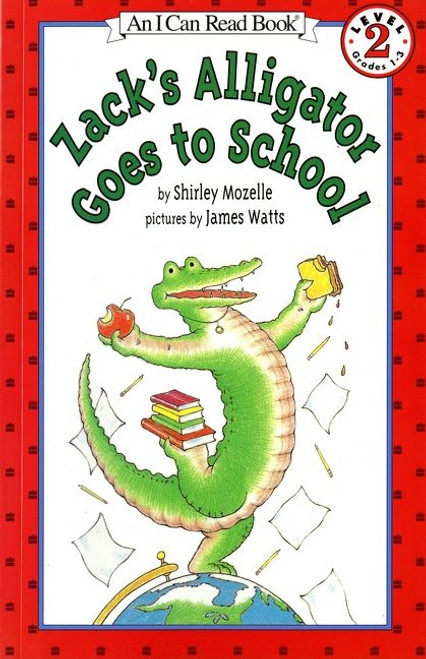 Zack's Alligator Goes to School by Shirley Mozelle, James Watts, 9780064442480