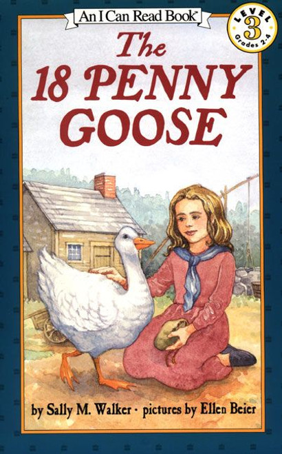 The 18 Penny Goose by Sally M. Walker, Ellen Beier, 9780064442503
