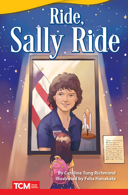 Ride, Sally Ride by Caroline Tung Richmond, Felia Hanakata, 9781087605432