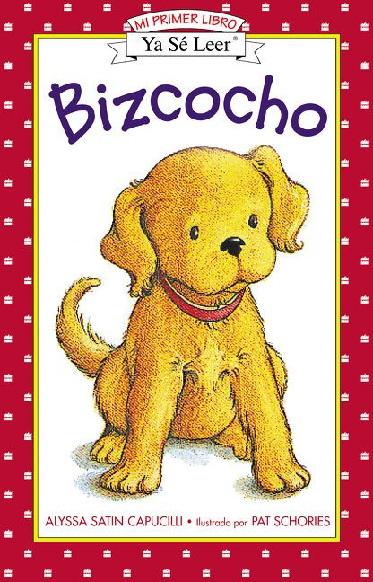 Bizcocho (Biscuit (Spanish edition)) by Alyssa Satin Capucilli, Pat Schories, 9780064443104