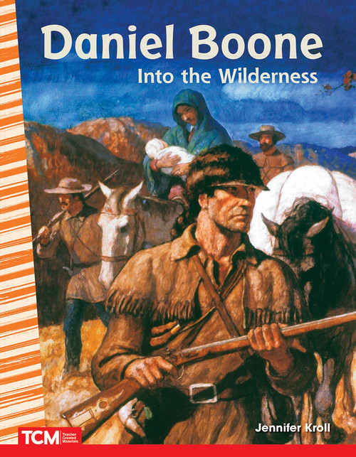 Daniel Boone (Into the Wilderness) by Jennifer Kroll, 9798765900710