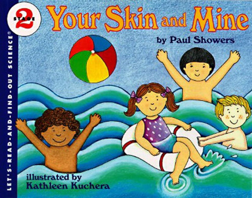 Your Skin and Mine (Revised Edition) by Paul Showers, Kathleen Kuchera, 9780064451024
