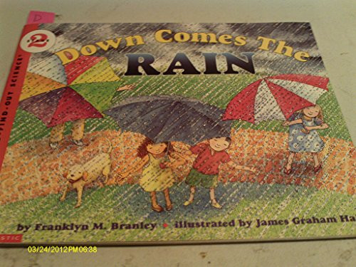 Down Comes the Rain by Franklyn M. Branley, James Graham Hale, 9780064451666