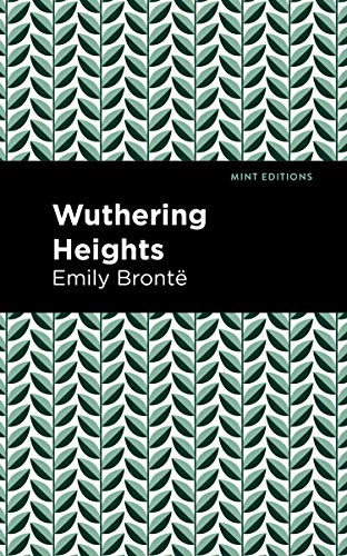 Wuthering Heights (Large Print Edition) (Large Print Edition) by Emily Brontë, Mint Editions, 9798888975237