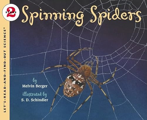 Spinning Spiders by Melvin Berger, S. D. Schindler, 9780064452076