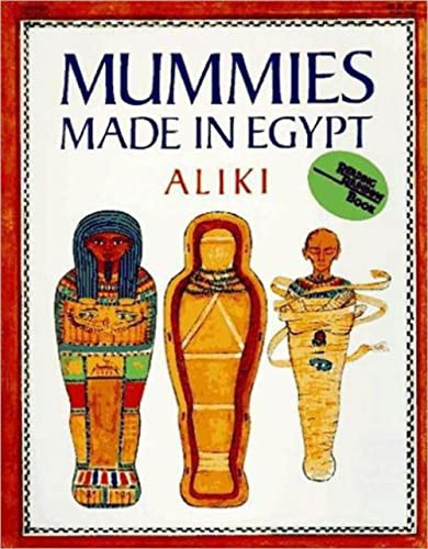 Mummies Made in Egypt by Aliki, Aliki, 9780064460118