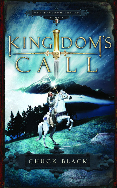 Kingdom's Call by Chuck Black, 9781590527504
