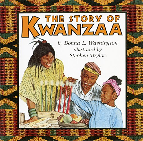 The Story of Kwanzaa (A Kwanzaa Holiday Book for Kids) by Donna L. Washington, Stephen Taylor, 9780064462006