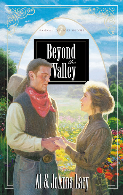 Beyond the Valley by Al Lacy, Joanna Lacy, 9781590527795