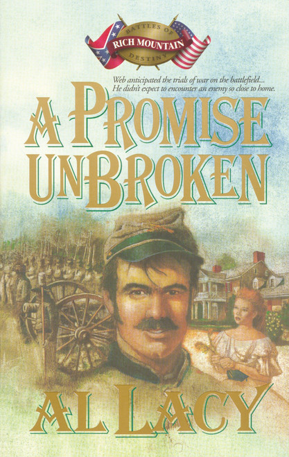 A Promise Unbroken (Battles of Destiny) by Al Lacy, 9781590528488