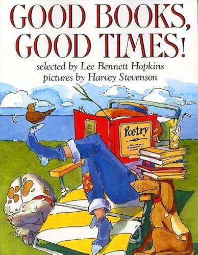 Good Books, Good Times! by Lee Bennett Hopkins, Harvey Stevenson, 9780064462228