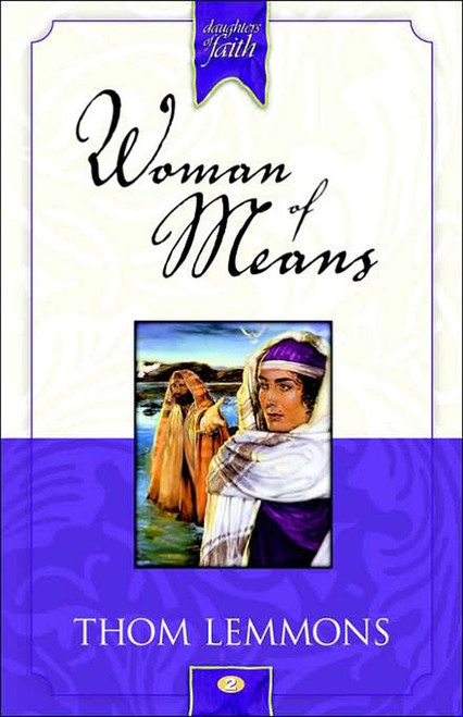 Woman of Means by Thom Lemmons, 9781590528938